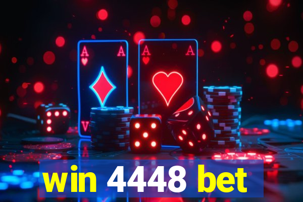 win 4448 bet